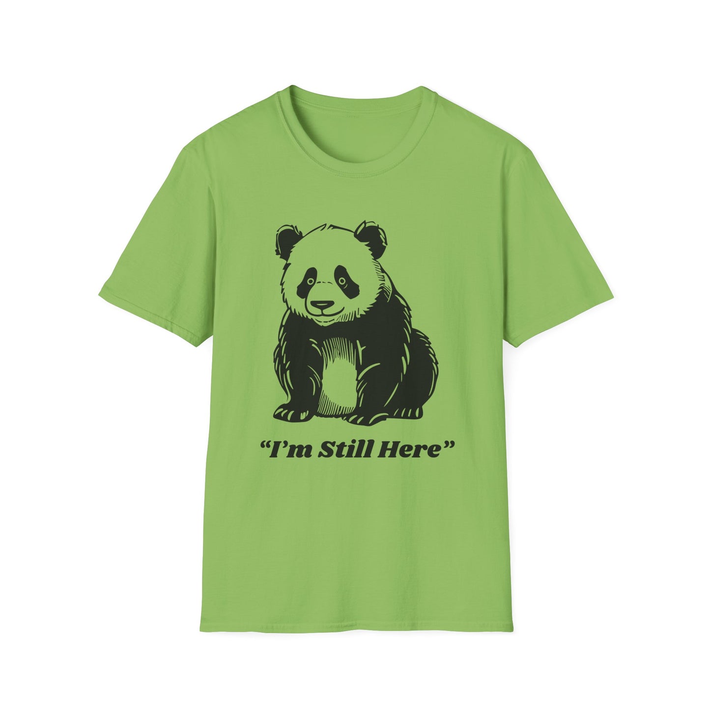 I'm Still Here Panda Tee