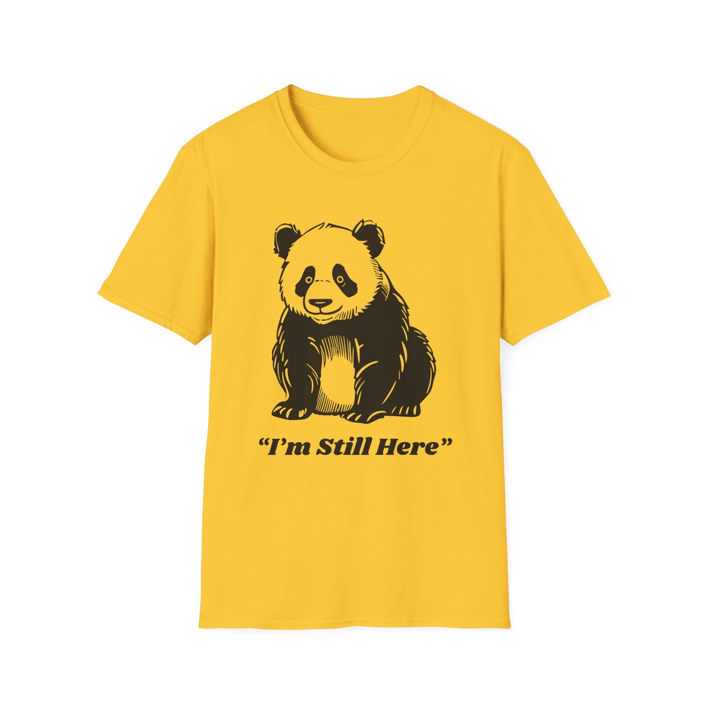 I'm Still Here Panda Tee