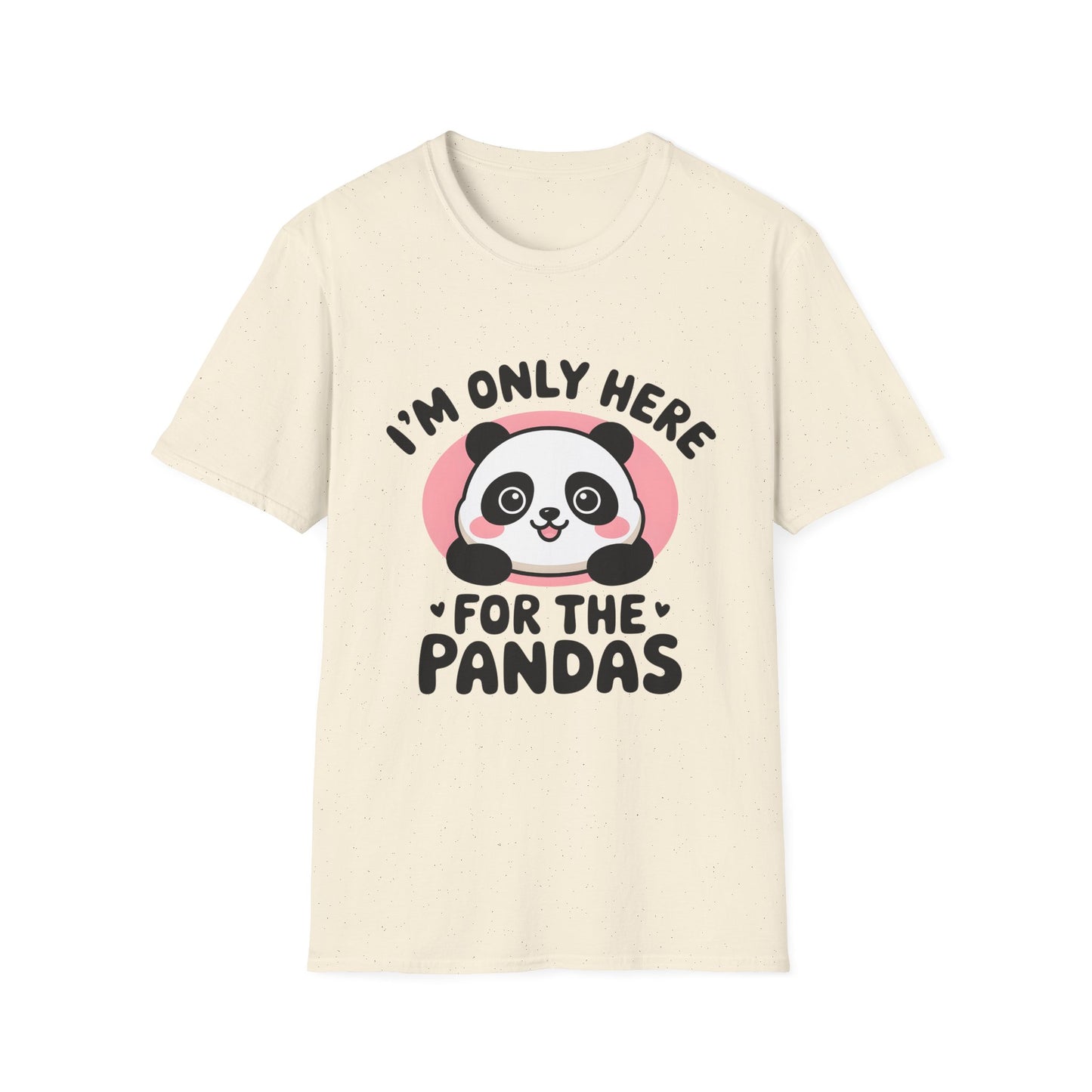 I'm Only Here for the Pandas Cute Panda Tee