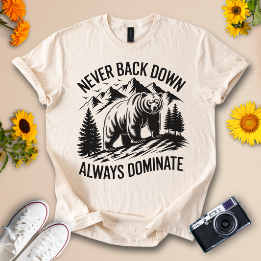 Never Back Down Bear Motivational Tee | Bold Statement Graphic T-Shirt - Wildserve - Inspirational Wildlife Tees