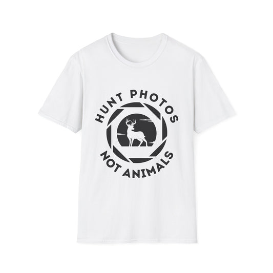 Hunt Photos Not Animals Unisex Wildlide T-Shirt