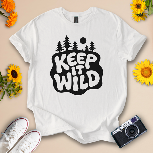 Keep It Wild 🔥 - Wildserve - Inspirational Wildlife Tees
