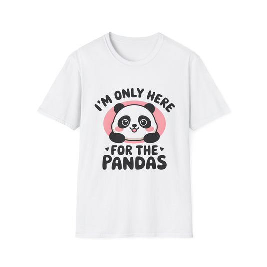 I'm Only Here for the Pandas Cute Panda Tee